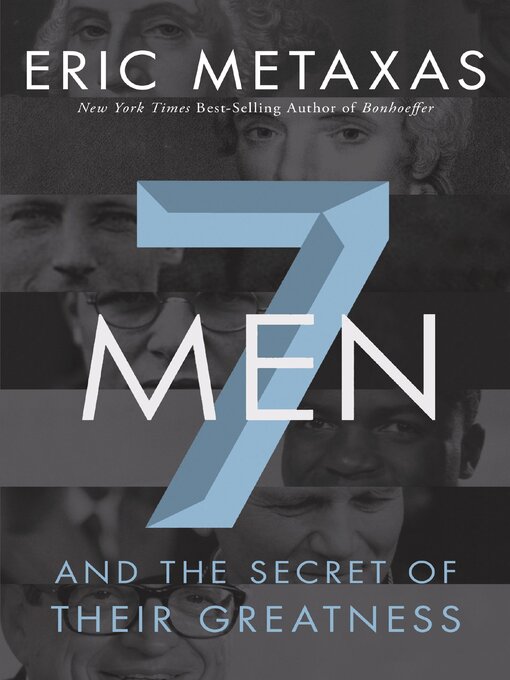 Title details for Seven Men by Eric Metaxas - Wait list